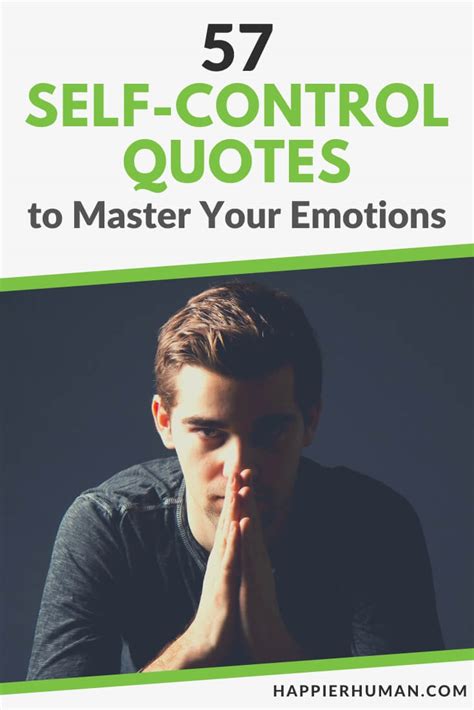 57 Self Control Quotes To Master Your Emotions Happier Human