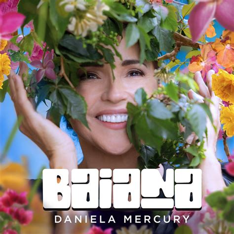 daniela mercury anuncia o álbum baiana blog do mauro ferreira g1