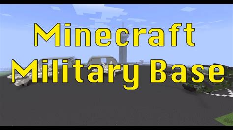 Minecraft Military Base Youtube