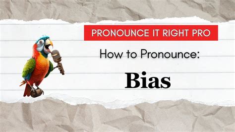 How To Pronounce Bias Youtube