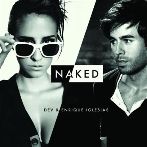 Wiki Music Naked By DEV Featuring Enrique Iglesias