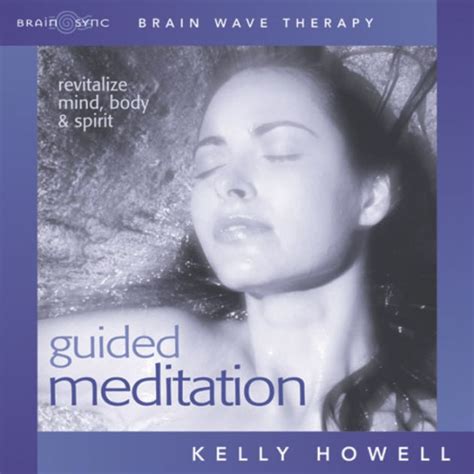 Guided Meditation By Kelly Howell 2940169921564 Audiobook Digital