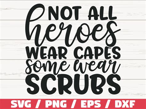Not All Heroes Wear Capes Svg Cut File Cricut Commercial Etsy