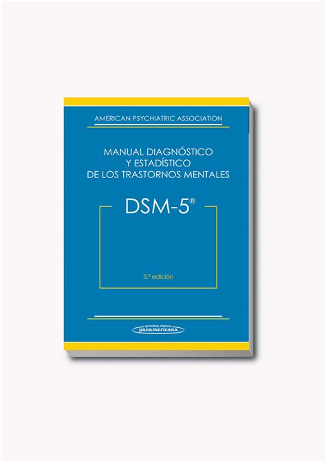 Manual Diagnostico Y Estadistico De Los Trastornos Mentales Dsm Images