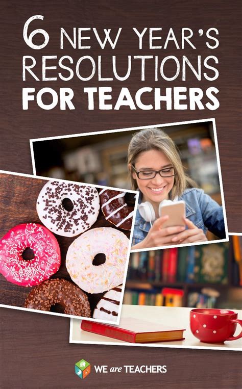 10 New Years Resolutions For Teachers Teacher Inspiration Teacher