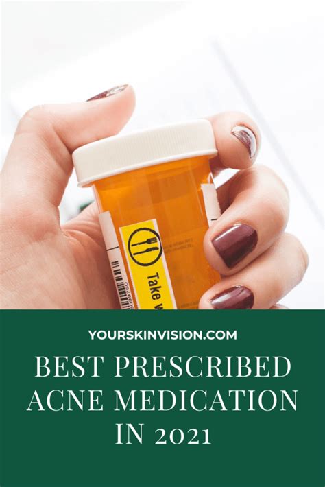 5 Best Prescribed Acne Medication In 2023 Yourskinvision