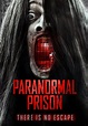 "Paranormal Prison": Found Footage-Horror verstört mit erstem Trailer ...