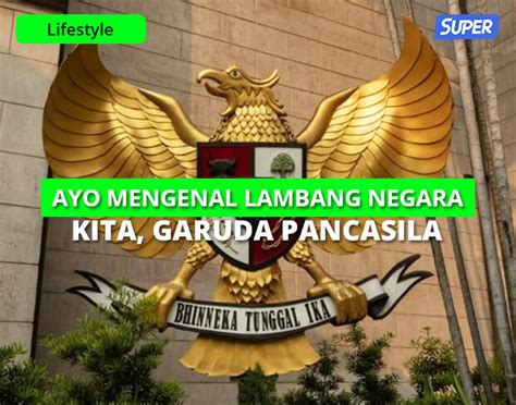 Mengenal Makna Lambang Garuda Pancasila Hingga Sejarahnya