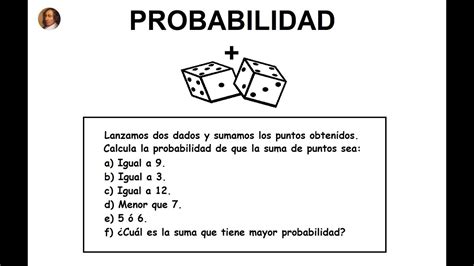 Matemáticas Secundaria ESO Probabilidad Suma Caras Superiores de 2