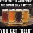 These Beer Memes Are For Anyone Craving A Cold One - Having One Or ...