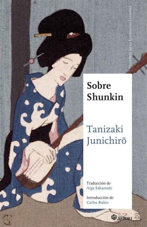 Sobre Shunkin De Junichiro Tanizaki Libros Y Literatura