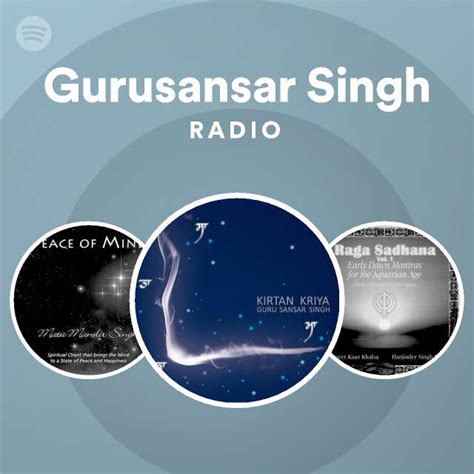 Gurusansar Singh Radio Playlist By Spotify Spotify