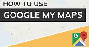 Google My Maps Tutorial
