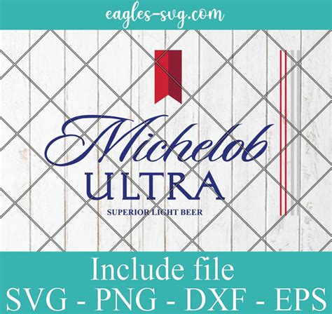 Michelob Ultra Superior Light Beer Svg Png Cricut And Silhouette