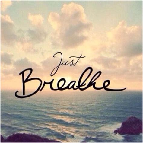 Just Breathe Yoga Quotes Phone Wallpaper Quotes Wallpaper Quotes