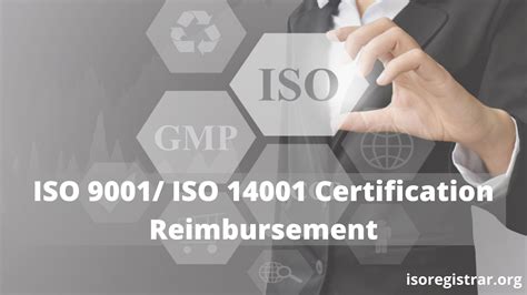 Iso 9001 Iso 14001 Certification Reimbursement