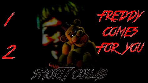 Sfmfnaf Warning Mild Gore 1 2 Freddy Comes For You Short