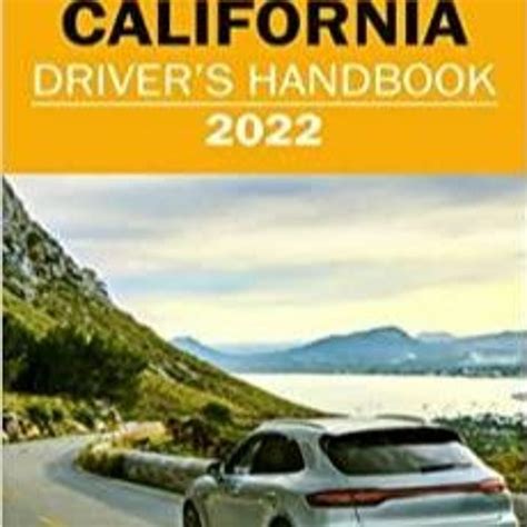 Stream Read California Drivers Handbook 2022 California Drivers