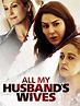Watch All My Husband's Wives | Prime Video