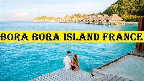 Bora Bora Island Earth Heaven Youtube