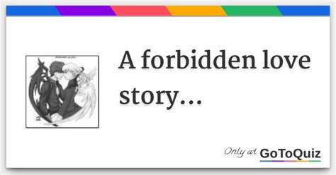 A Forbidden Love Story