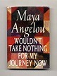 Wouldn't Take Nothing For My Journey Now - 1st Edition/1st Printing by ...