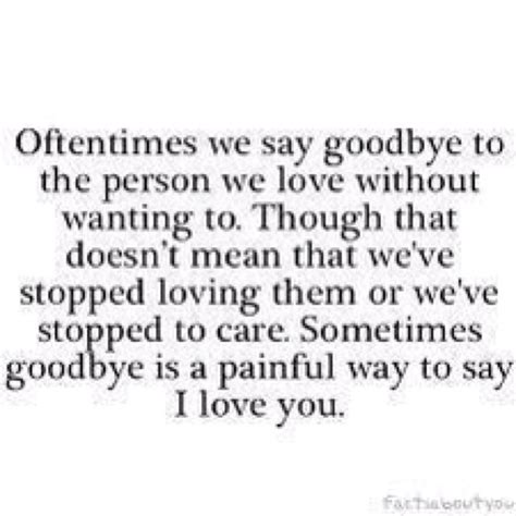 Saying Goodbye To Someone You Love