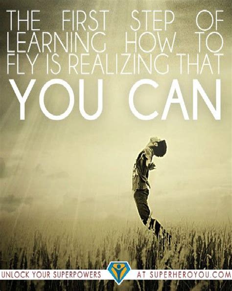 One cannot fly into flying. SuperHero You: Learn to Fly | Quotes | Pinterest | Learn to fly and Superhero