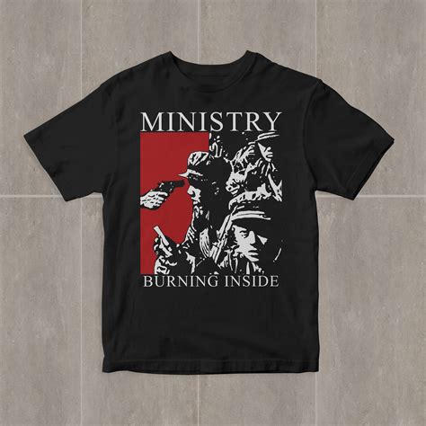 Ministry Burning Inside T Shirt Etsy