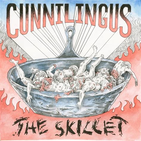 The Skillet Album By Cunnilingus Apple Music