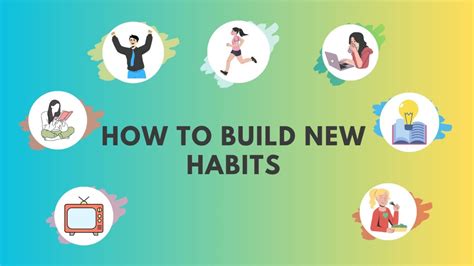 How To Build New Habits And Stick To Them Life Changer Plan