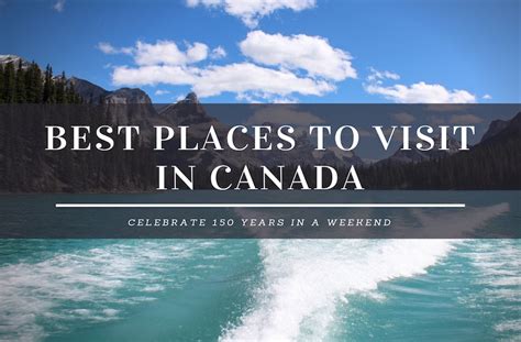 Best Places To Visit In Canada In Summer ~ Travel News