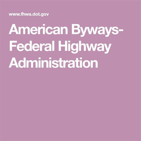 American Byways Federal Highway Administration Byways