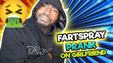 Fart Spray Prank On Girlfriend Crazy Reaction Youtube