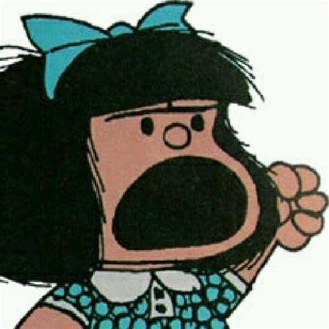 Mafalda Enojada Mafalda Imagenes De Mafalda Mafalda Frases