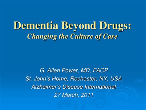 Ppt Dementia Beyond Drugs Changing The Culture Of Care Powerpoint