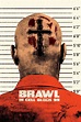 Brawl in Cell Block 99 (2017) | FilmFed