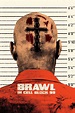 Brawl in Cell Block 99 (2017) | FilmFed
