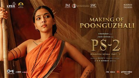 Making Of Poonguzhali Ps Apr Mani Ratnam Ar Rahman