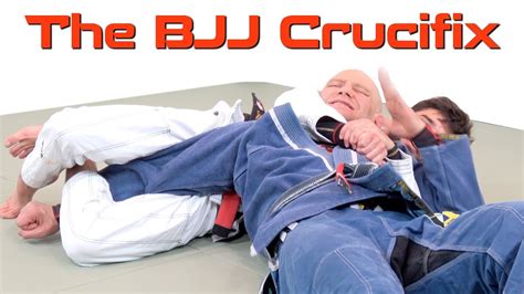 How To Do The Crucifix Submission In Bjj And No Gi Youtube
