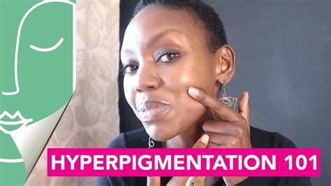 What Is Hyperpigmentation And How To Treat Hyperpigmentation 101
