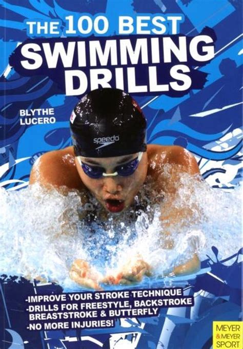 100 Best Swimming Drills Blyth Lucerno 9781841263373 Boeken Bol