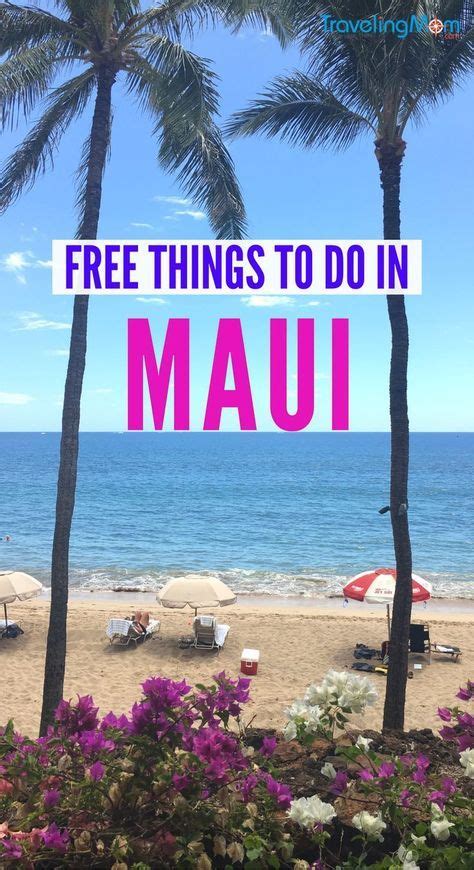 Visiting Hawaii On A Budget Find Free Things To Do In Maui From Free