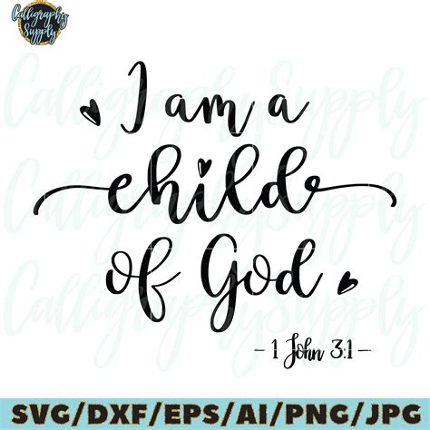 I Am A Child Of God Svg Cut File Design Faith Svg Bible Etsy Australia