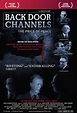 Back Door Channels: The Price of Peace (2009) Poster #1 - Trailer Addict