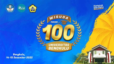 Wisuda Universitas Bengkulu Periode 100 Day 2 Youtube