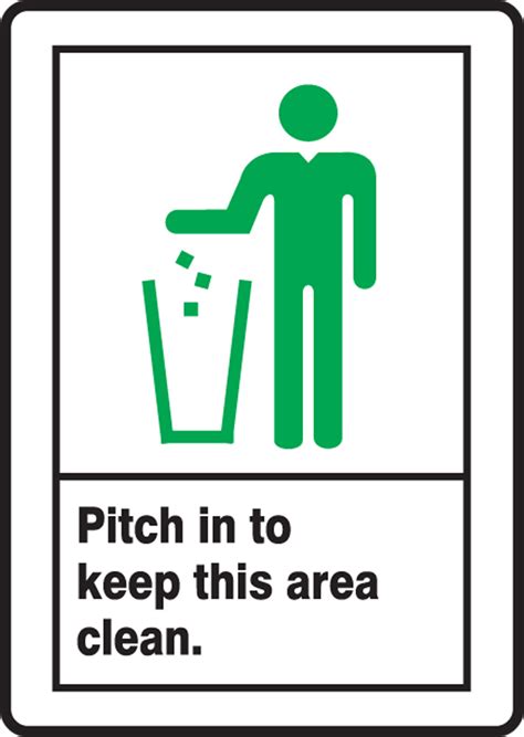 Pitch In To Keep This Area Clean Safety Sign Mrsk500