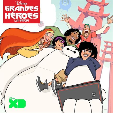 Big Hero 6 The Series Poster Via Disney Xd Latinoamérica Dont Miss The