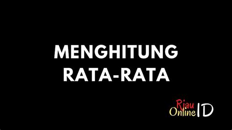 FAQ: Cara Menghitung Rata-Rata Pendapatan