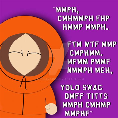 south park kennys quote by mrscaryjoe on deviantart